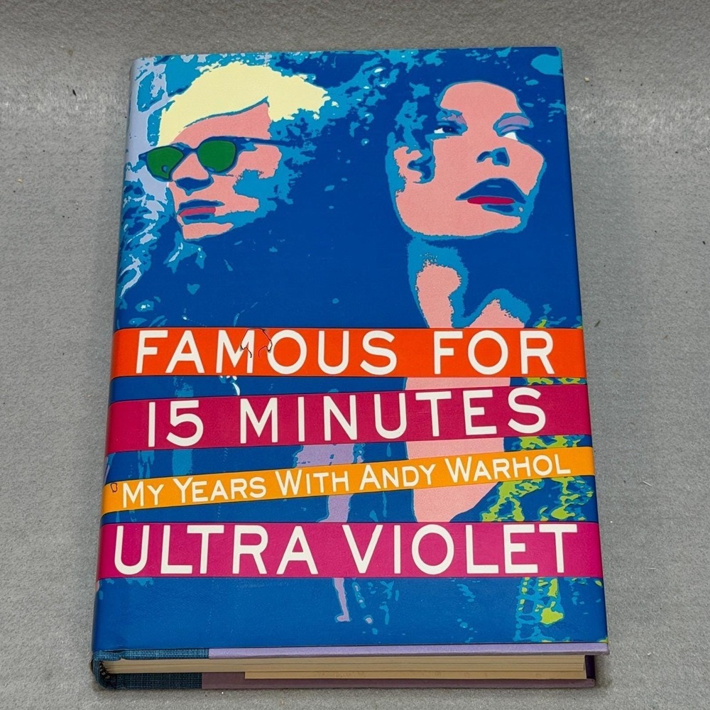 Vintage 1988 Famous for 15 Minutes Andy Warhol Ultra Violet First Edition HC DJ
